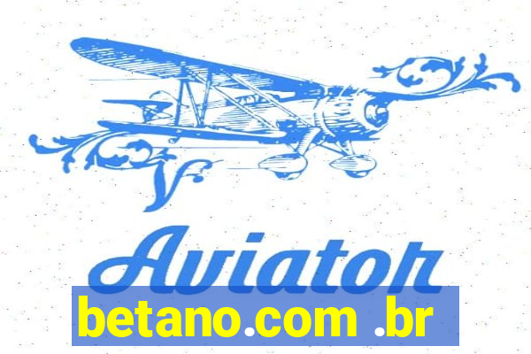 betano.com .br