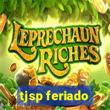 tjsp feriado