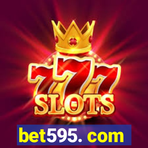 bet595. com