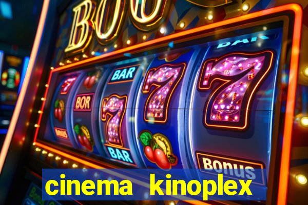 cinema kinoplex norte shopping