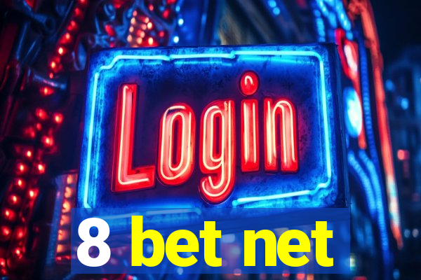 8 bet net