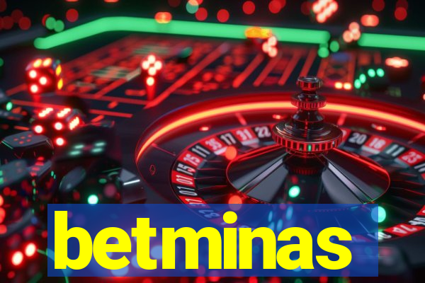 betminas