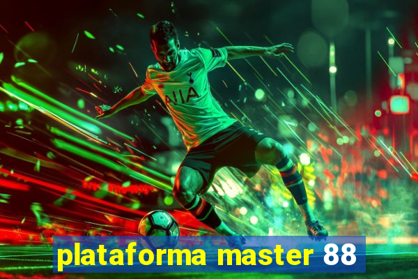 plataforma master 88