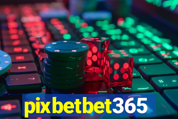 pixbetbet365