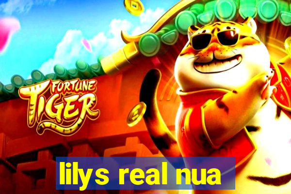 lilys real nua