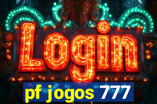 pf jogos 777