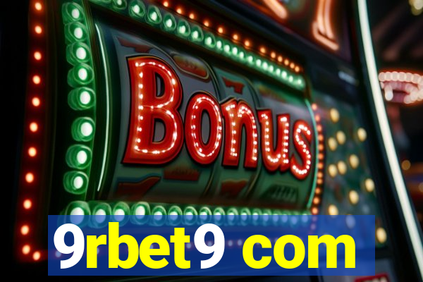 9rbet9 com