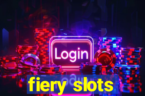 fiery slots