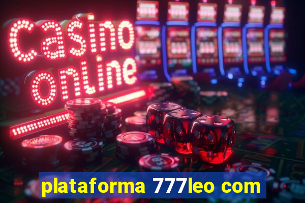 plataforma 777leo com