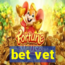 bet vet