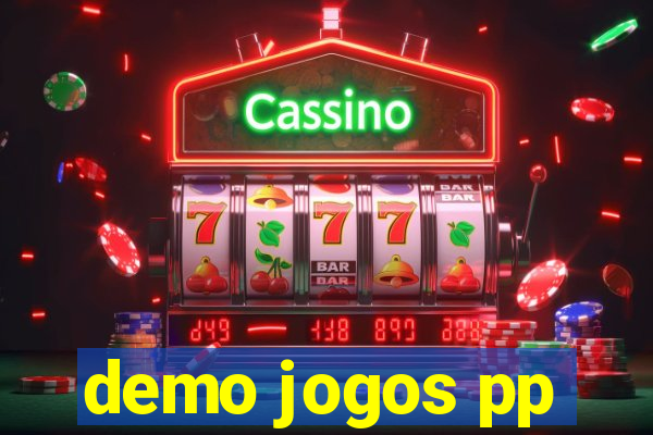 demo jogos pp