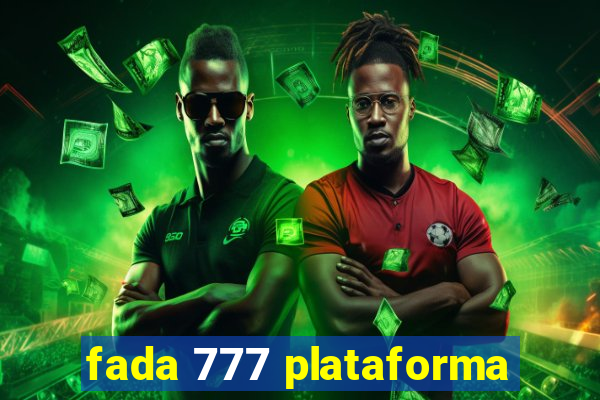 fada 777 plataforma