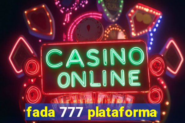 fada 777 plataforma