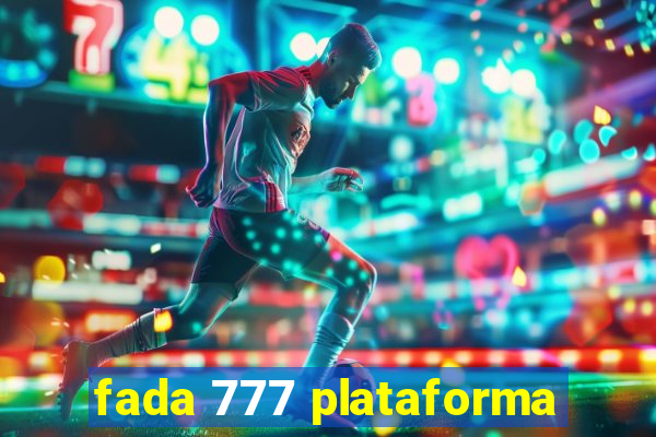 fada 777 plataforma