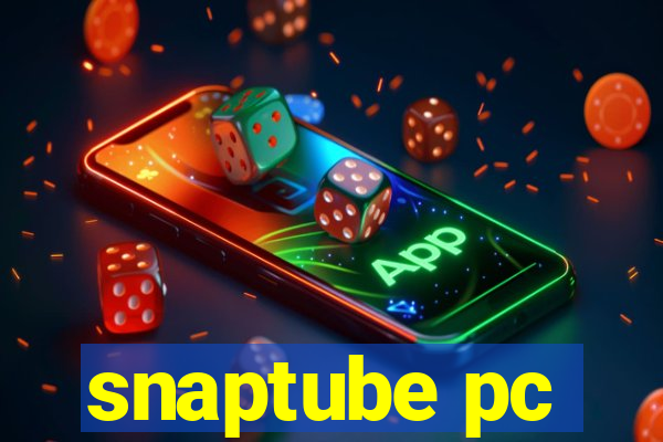 snaptube pc