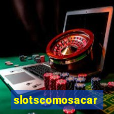 slotscomosacar