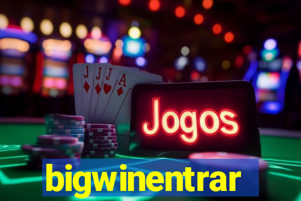 bigwinentrar