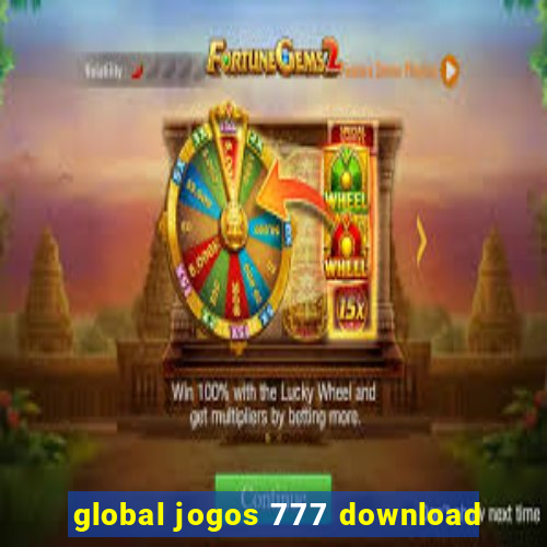 global jogos 777 download