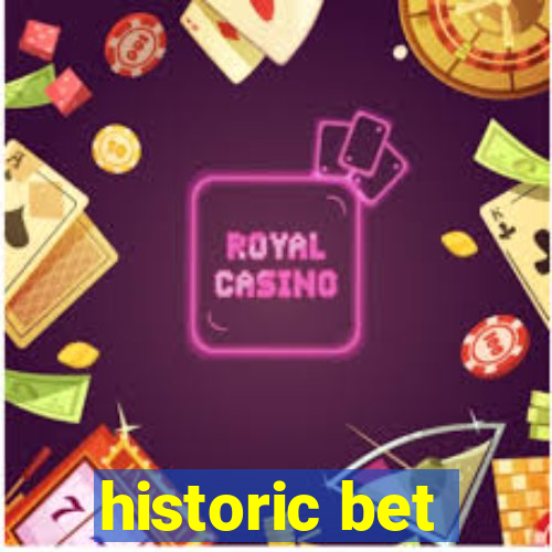 historic bet