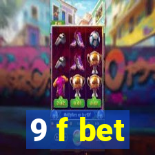 9 f bet