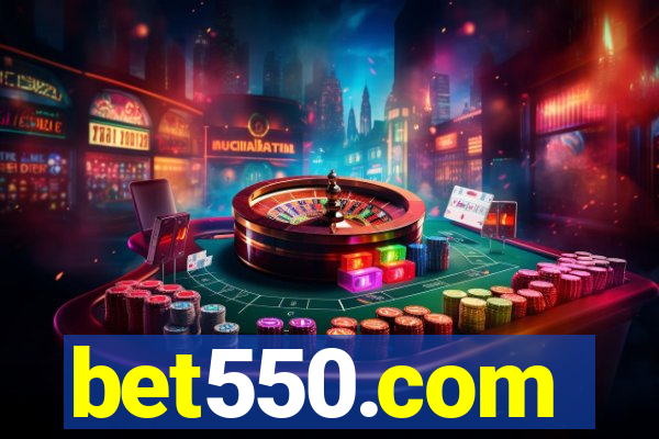 bet550.com