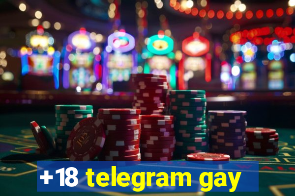 +18 telegram gay