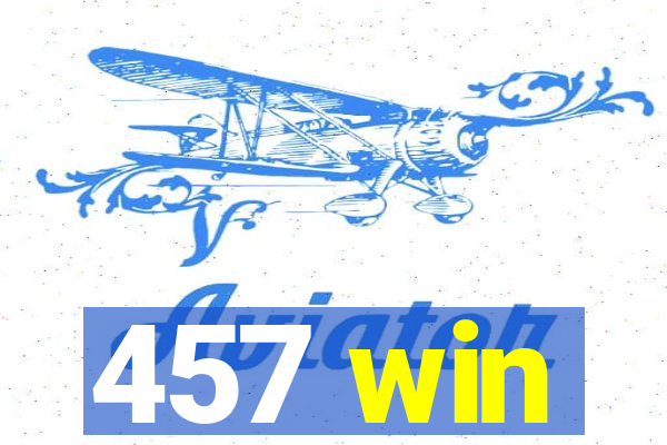 457 win