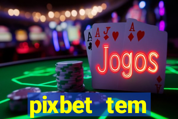 pixbet tem pagamento antecipado