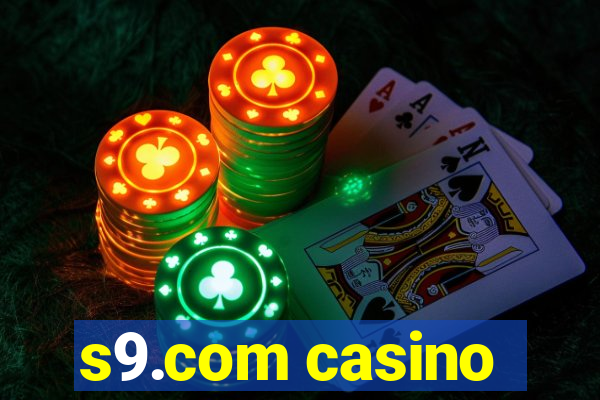 s9.com casino