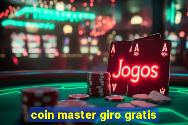 coin master giro gratis