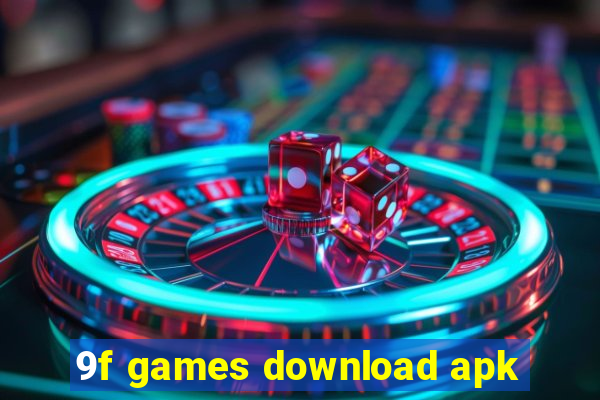 9f games download apk