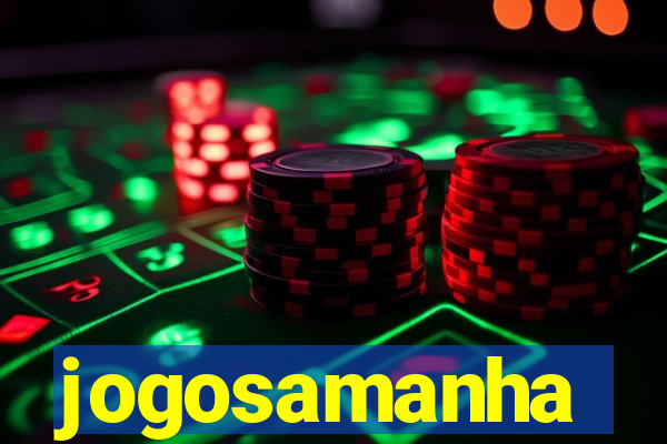 jogosamanha