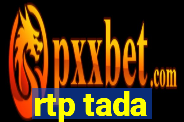 rtp tada