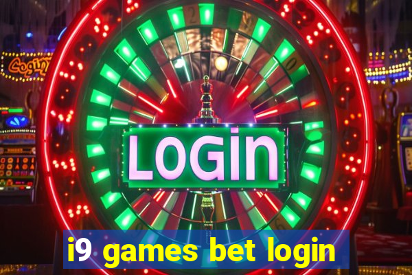 i9 games bet login