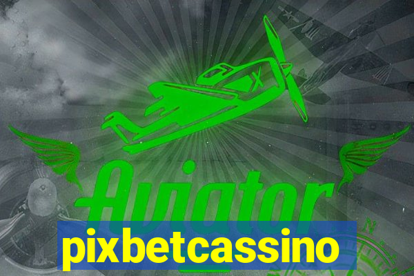 pixbetcassino