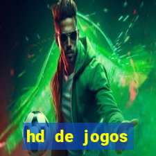 hd de jogos aliexpress - download