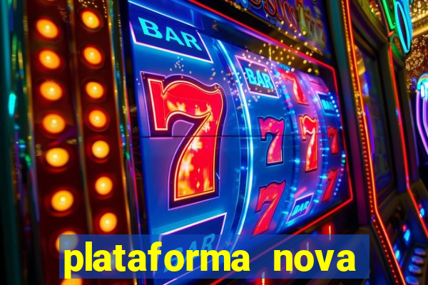 plataforma nova pagando bet