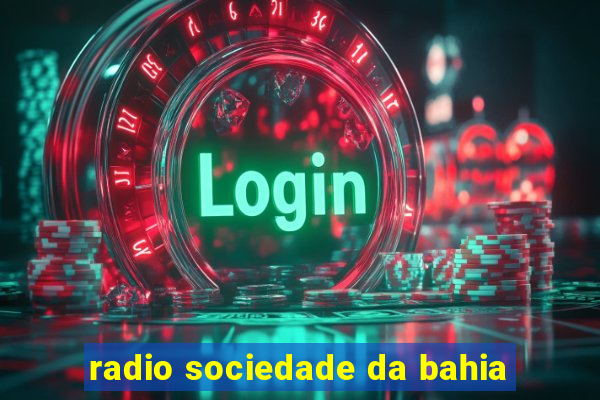 radio sociedade da bahia