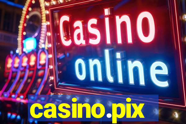 casino.pix