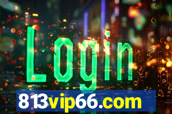 813vip66.com