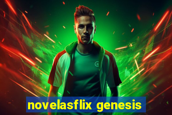 novelasflix genesis