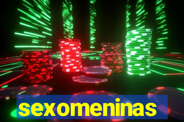 sexomeninas