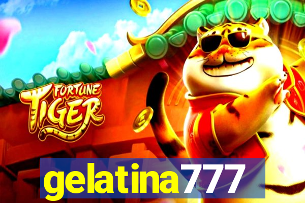 gelatina777