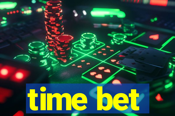 time bet