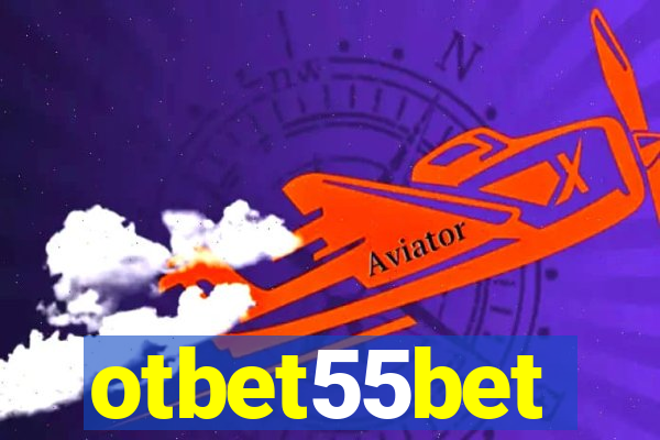 otbet55bet