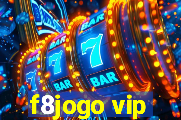 f8jogo vip