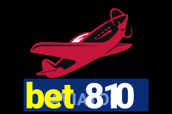 bet 810