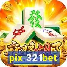 pix 321bet