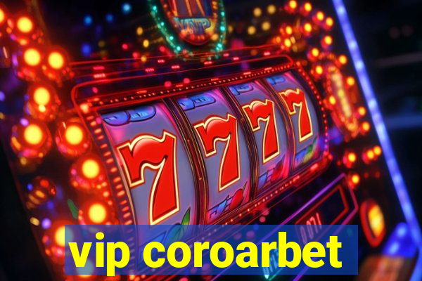 vip coroarbet