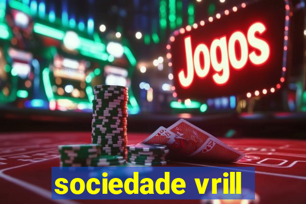 sociedade vrill